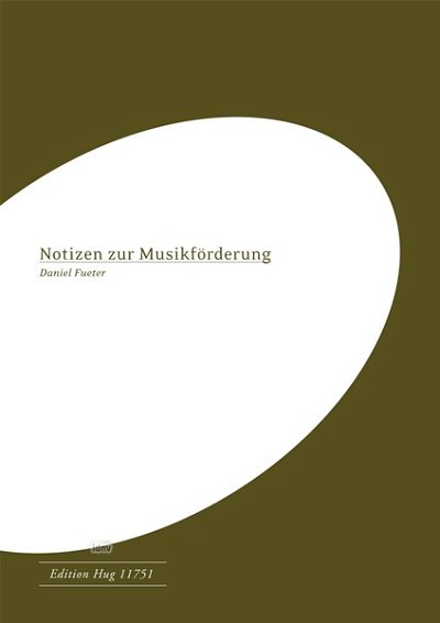 D. Fueter: Notizen zur Musikförderung (Bu)