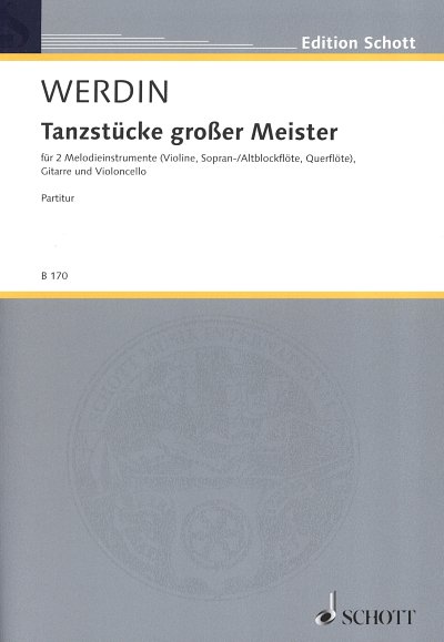 E. Werdin: Tanzstücke großer Meister  (Part.)