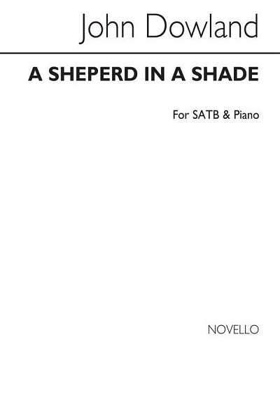 J. Dowland: Shepherd In A Shade