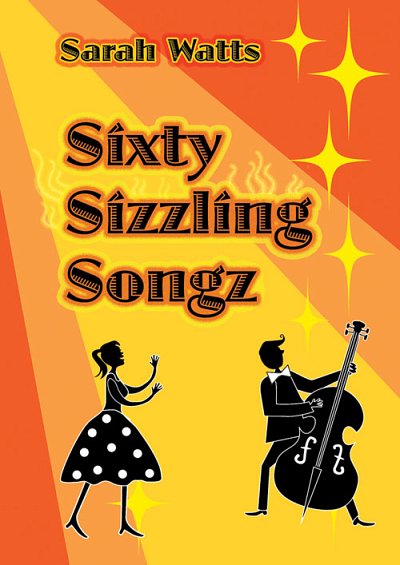 S. Watts: Sixty Sizzling Songz - Words (Bu)