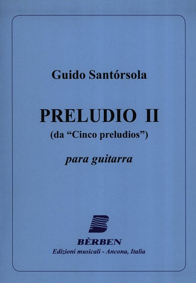 G. Santorsola: 5 Preludios 2, Git (Part.)