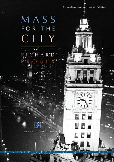 R. Proulx: Mass for the City - Full Score, Ch (Part.)