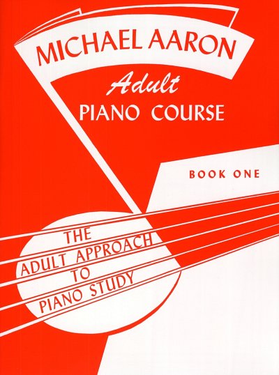 M. Aaron: Adult Piano Course 1, Klav