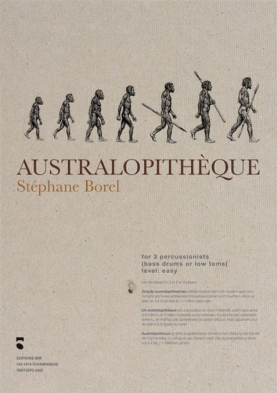 S. Borel: Australopithèque, 3Perc (Part.)