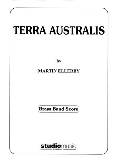 M. Ellerby: Terra Australis, Brassb (Part.)