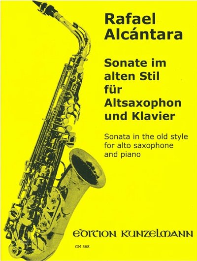 R. Alcántara: Sonate im alten Stil für , ASaxKlav (KlavpaSt)