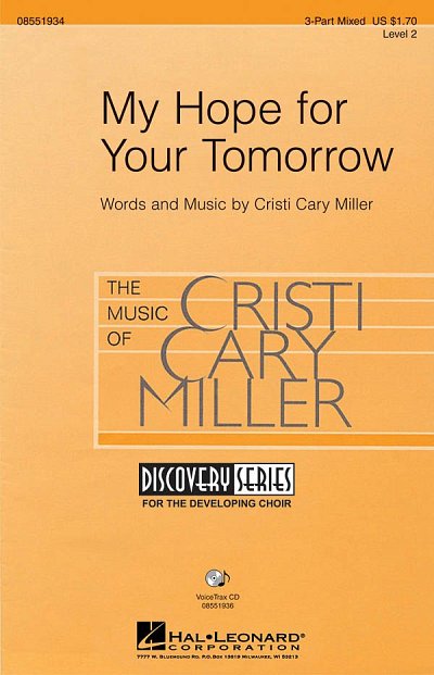 C.C. Miller: My Hope for Your Tomorrow, Ch3Klav (Chpa)