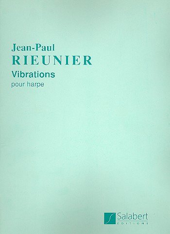 J. Rieunier: Vibrations Harpe  (Part.)