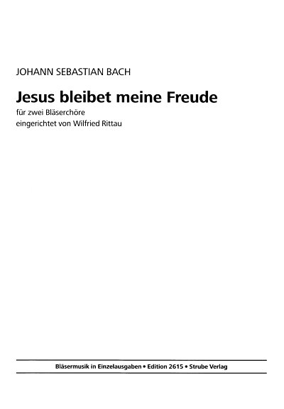 J.S. Bach: Jesus Bleibet Meine Freude (Kantate Bwv 147)