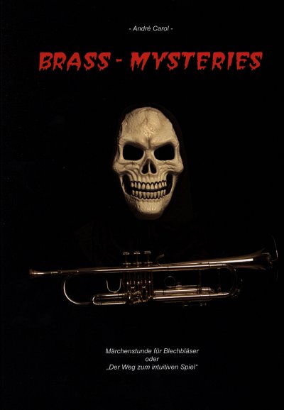 A. Carol: Brass Mysteries, 1Blech