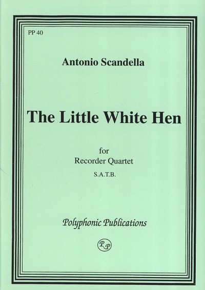 Scandello Antonio: The Little White Hen