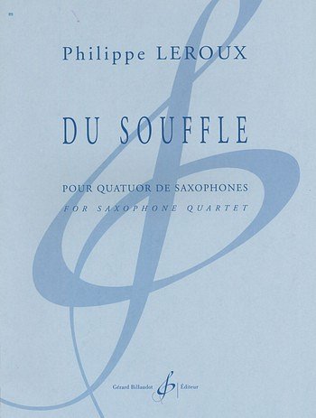 P. Leroux: Du Souffle, 4Sax