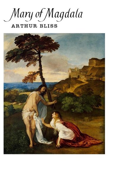 A. Bliss: Mary Of Magdala