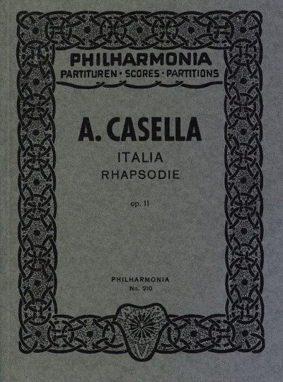 AQ: A. Casella: Italia op. 11  (B-Ware)