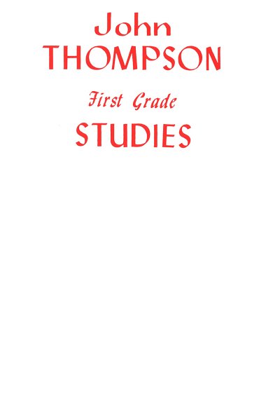 J. Thompson: First Grade Studies, Klav