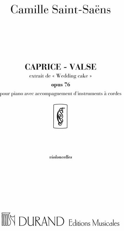 C. Saint-Saëns: Wedding Cake Vcl Orch. (Part.)