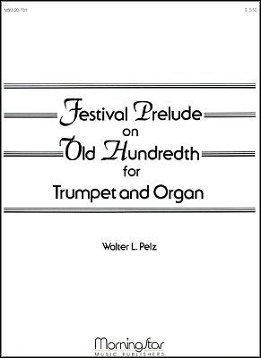 W.L. Pelz: Festival Prelude on Old Hundredth