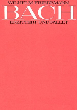 W.F. Bach: Erzittert und fallet Fk 83 / Chorpartitur