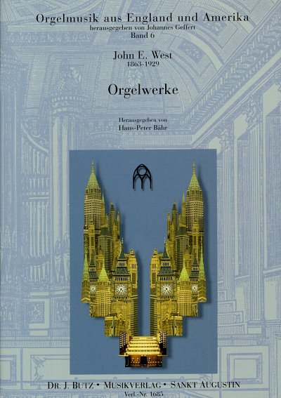 J.E. West: Orgelwerke Orgelmusik Aus England + Amerika Bd 6