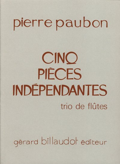 P. Paubon: 5 Pieces Independantes, 3Fl (Pa+St)