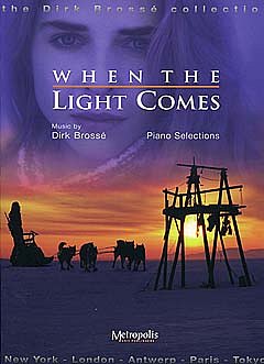 D. Brossé: When the Light Comes