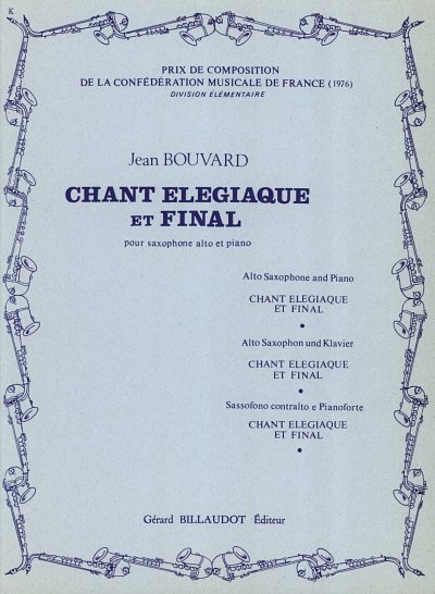 J. Bouvard: Chant Elegiaque Et Final, ASaxKlav