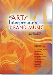 M. Walker: The Art of Interpretation of Band Music