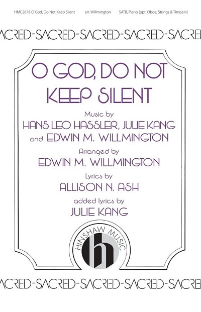 H.L. Haßler: O God, Do Not Keep Silent