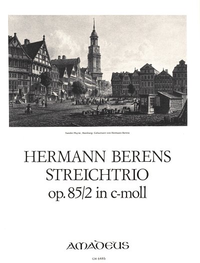 Berens Hermann: Trio C-Moll Op 85/2
