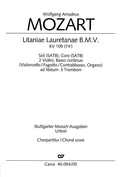 W.A. Mozart: Litaniae Lauretanae B.M.V in B KV 109 (74e) / C