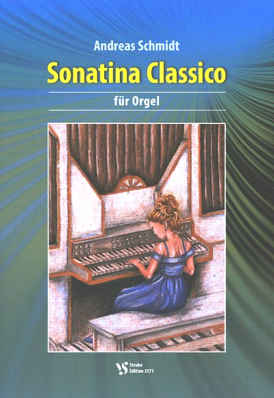 A. Schmidt: Sonatina classico, Org