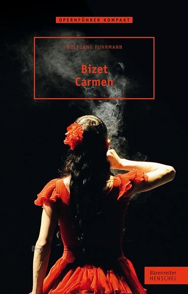 W. Fuhrmann: Bizet. Carmen