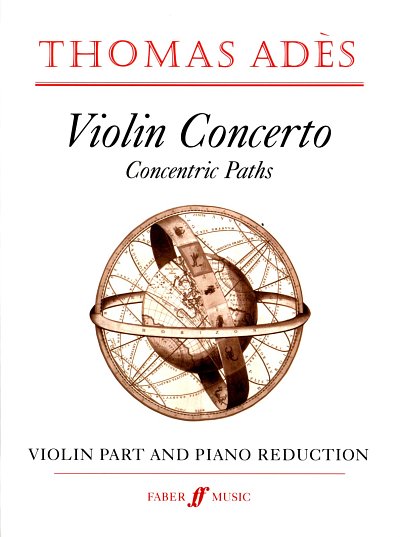 T. Adès: Violin Concerto 'Concentric Path, VlKlav (KlavpaSt)