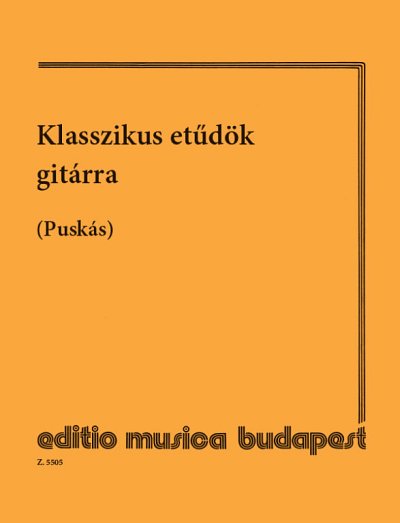 T. Puskás: Klassische Etüden für Gitarre, Git