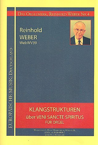 Weber Reinhold: Klangstrukturen Ueber Veni Sancte Spiritus (