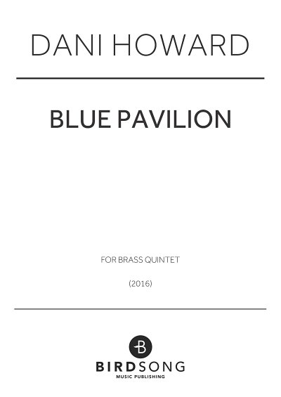 Dani Howard: Blue Pavilion