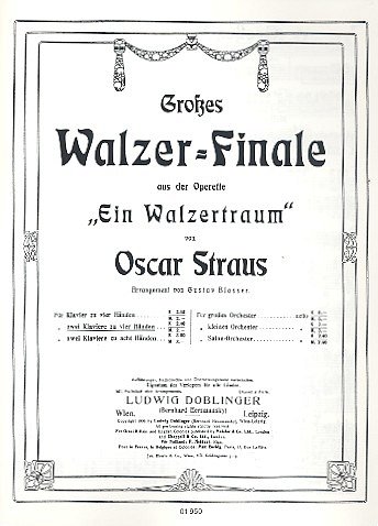 O. Straus: Großes Walzerfinale aus der Operette Ein Walzertraum