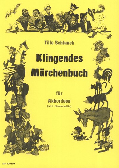 T. Schlunck: Klingendes Märchenbuch, 1-2Akk