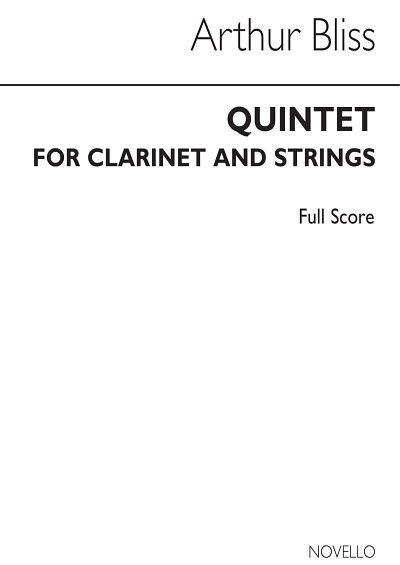 A. Bliss: Quintet For Clarinet And Strings (Stp)