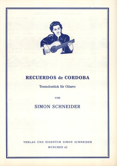 S. Schneider: Recuerdos De Cordoba