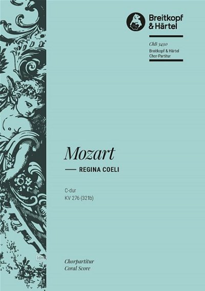 W.A. Mozart: Regina coeli in C-dur KV 2, 4GesGchOrchO (Chpa)