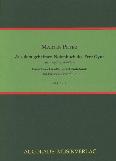 M. Peter: Aus dem geheimen Notenbuch des P, 3FagKfag (Pa+St)