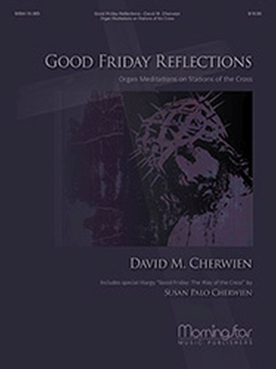 Good Friday Reflections, Org