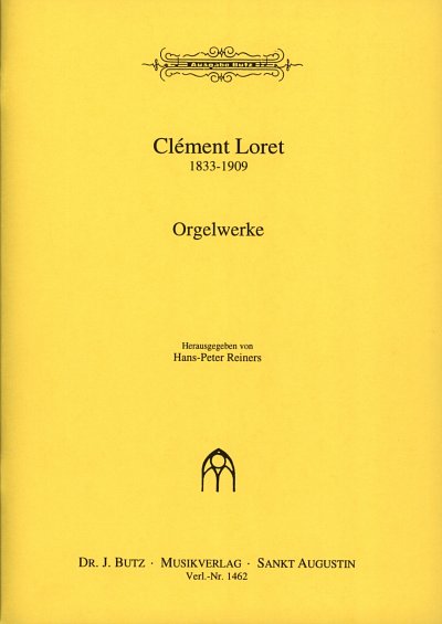 Loret Clement: Orgelwerke
