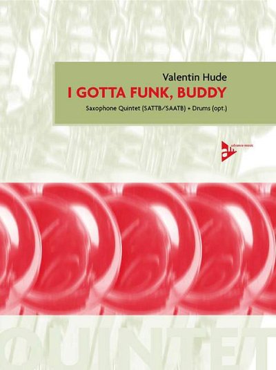 Hude Valentin: I Gotta Funk Buddy