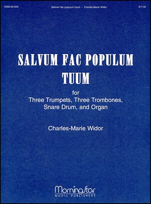 C.-M. Widor: Salvum fac populum tuum (Pa+St)