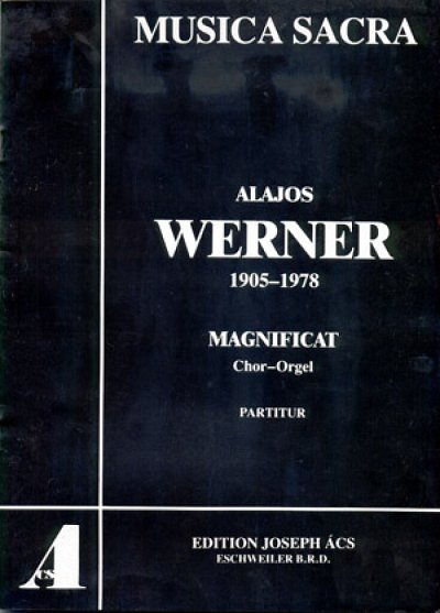 Werner Alajos: Magnificat Acs Edition