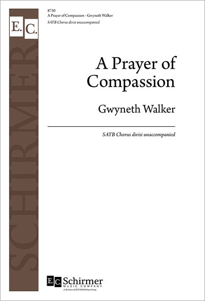 G. Walker: A Prayer of Compassion, GchKlav (Chpa)