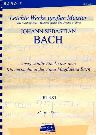 J.S. Bach: Ausgewählte Stücke aus dem Klavierbüchlein der Anna Magdalena Bach