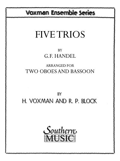 G.F. Händel: Five (5) Trios, 3Hbls (Part.)